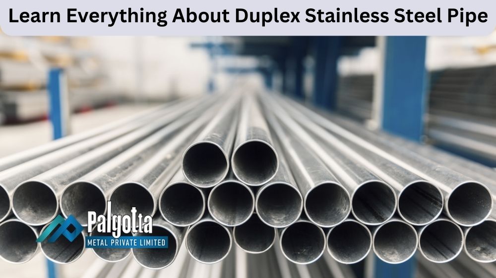 Duplex Stainless Steel