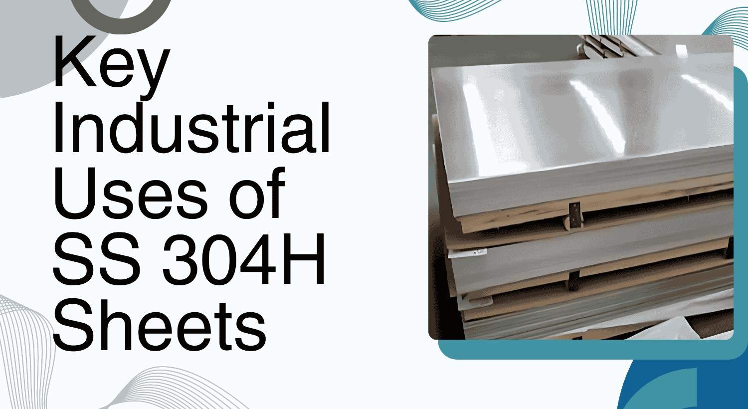 SS 304H Sheets